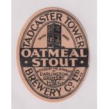 Beer label, Tadcaster Tower Brewery Co Ltd, Oatmeal Stout, vertical oval 86mm x 66mm, (sl line under