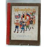 MILITARIA/BOOKS - 'Wicked Willie' by M.A. Rawlins, printed by Longmans, Green & Co. London, New