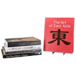 FIVE REFERENCE BOOKS ON ASIAN AND CHINESE ART TO INCLUDE: The Art of East Asia, Edited by Gabriele