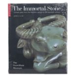 BOOK: THE IMMORTAL STONE, CHINESE JADES FROM NEOLITHIC TO 20TH CENTURY