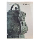 ESKENAZI, GIUSSEPPE. ESKENAZI: TWENTY FIVE YEARS ANCIENT CHINESE BRONZES, GILT BRONZES, INLAID