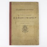 Ceremonies et Fetes qui on eu lieu a Bruxelles, du 21 au 23 Juillet 1856, a l'occasion du XXVe anniv