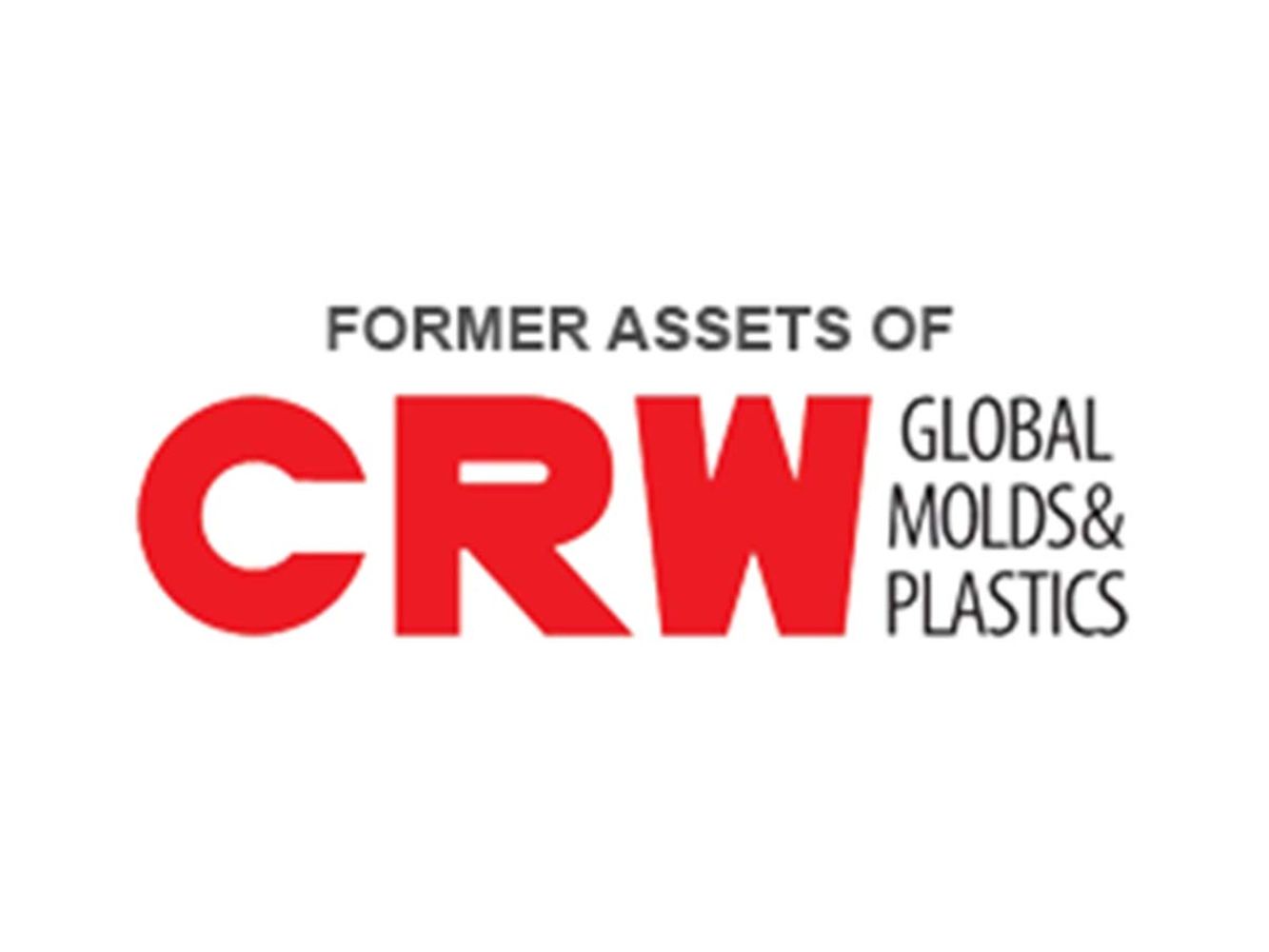 State of the Art Automotive Injection Molding Facility Closing, Former Assets of CRW Plastics USA