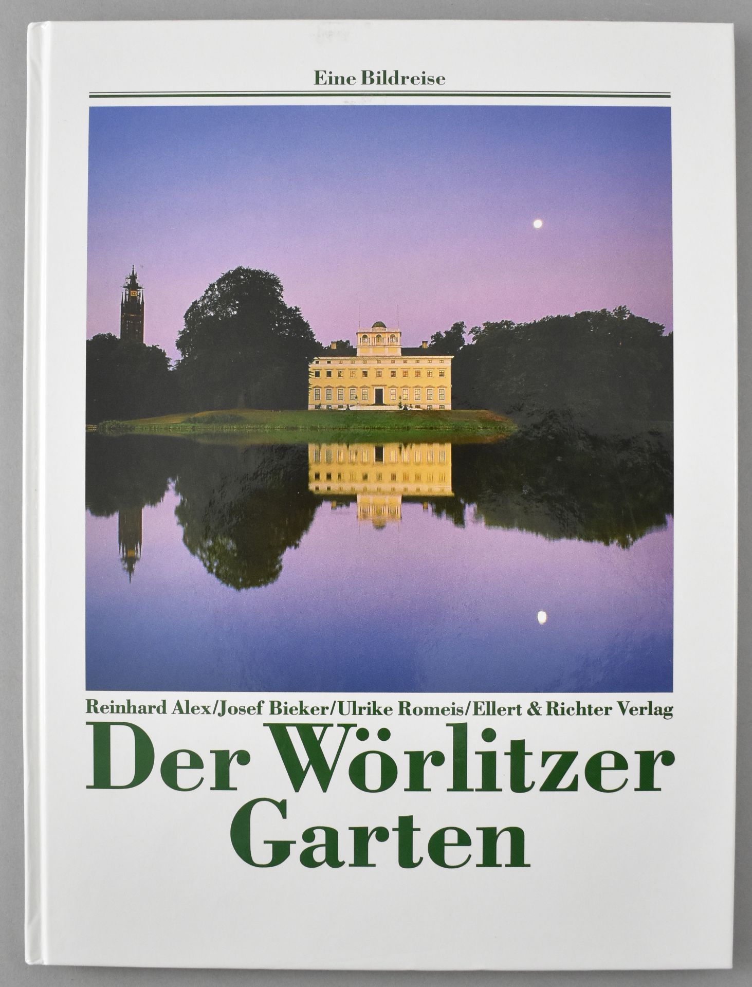 Alex, Reinhard u.a. Der Wörlitzer Garten.