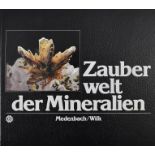 Medenbach/Wilk. Zauberwelt der Mineralien.