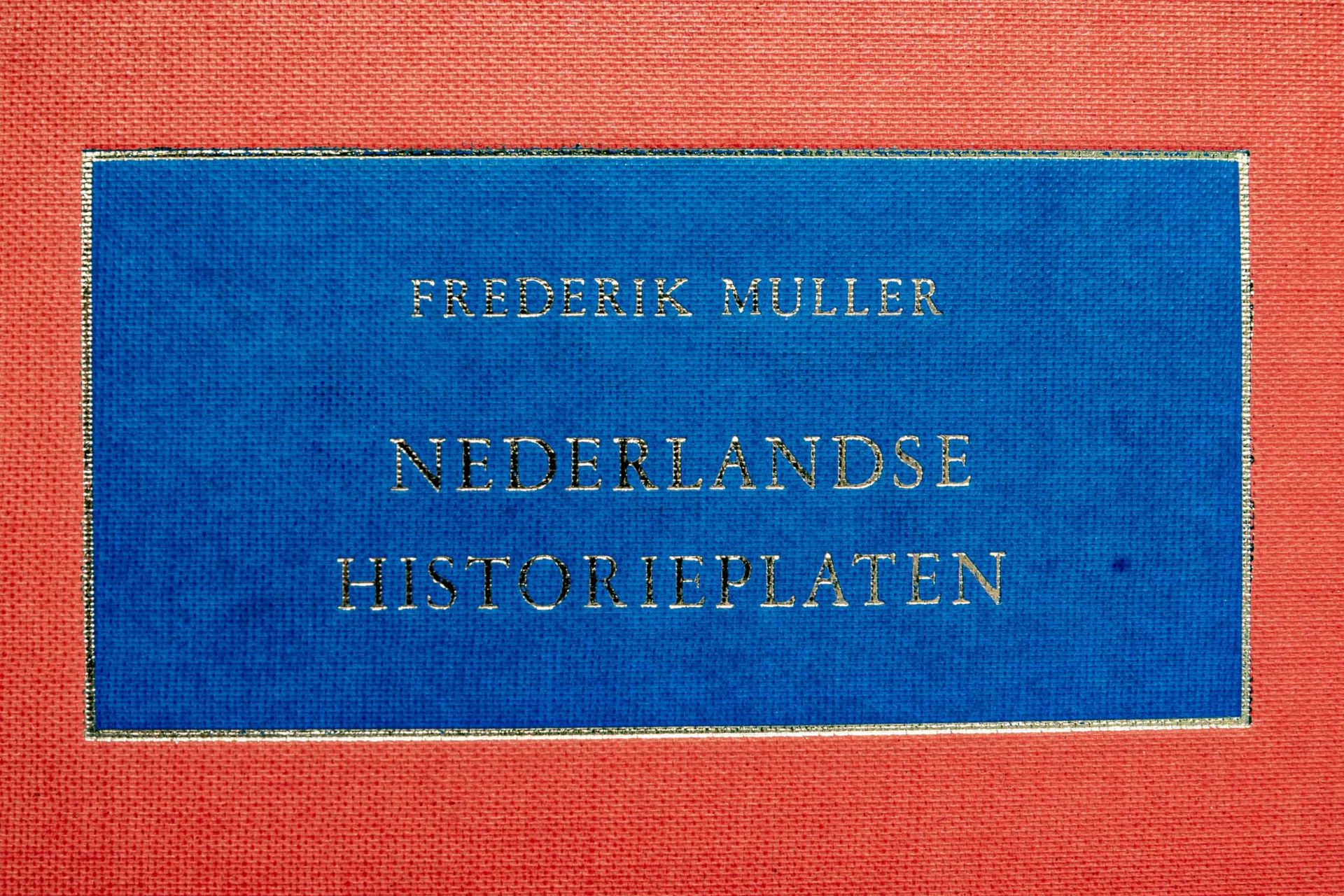 Frederik Muller: "Nederlandse Historieplaten/DE NEDERLANDSCHE GESCHIEDENIS IN PLATEN; dreibändige A - Bild 2 aus 5