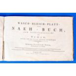 "WASCH BLEICH PLATT UND NAEHBUCH" des Johann Friedrich Netto, Leipzig 1796, zum Selbstunterricht