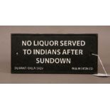 Cast Iron No Liquor Served Sign