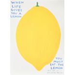 David Shrigley (1968- ) British. "When Life Give you a Lemon", Offset Lithograph in Colours,