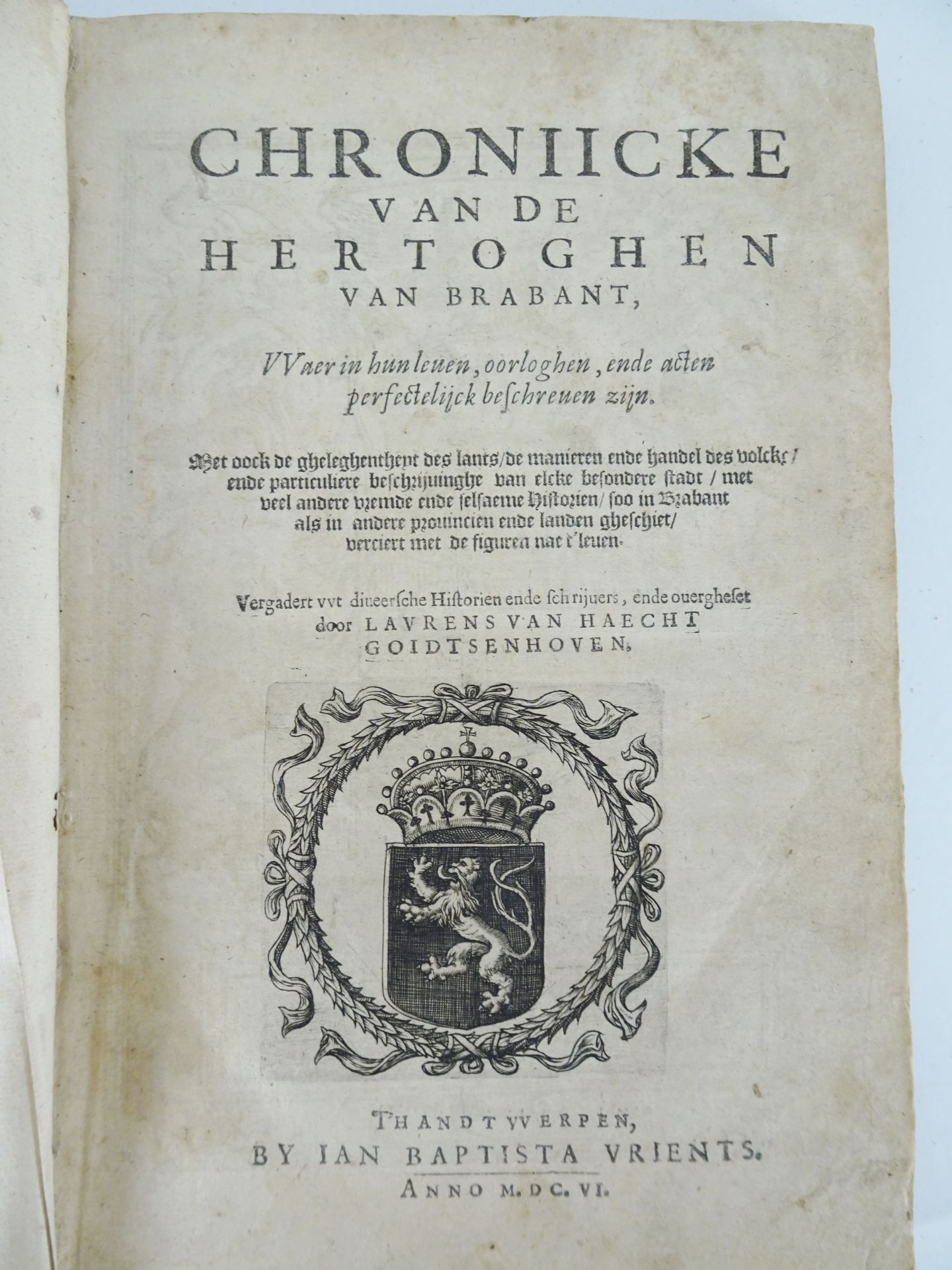 History| Van Haecht Goidtsenhovn Laurens, "Chroniicke van de Hertoghen van Brabant", 1606