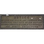 Cast iron Railway Warning sign, 'Notice, any person not fastening this gate after having passed