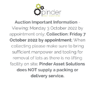 Auction Important Information - Viewing: Monday 3 October 2022 by appointment only; Collection: