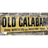An antique enamel Sign ‘Old Calabar Dog Biscuits & Poultry Food’, 12in high x 36in wide