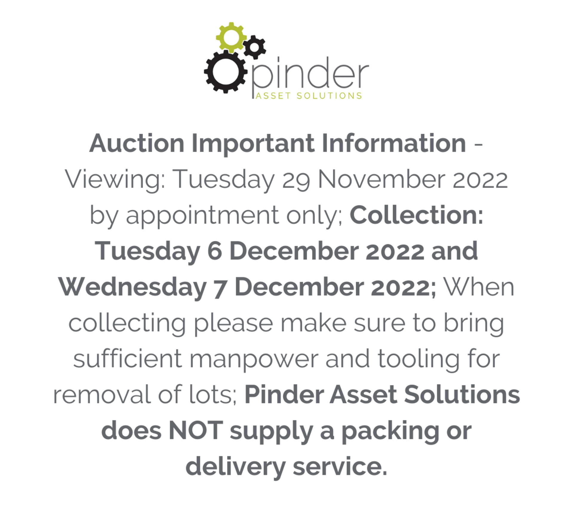 Auction Important Information - Viewing: Tuesday 29 November 2022 by appointment only; Collection:
