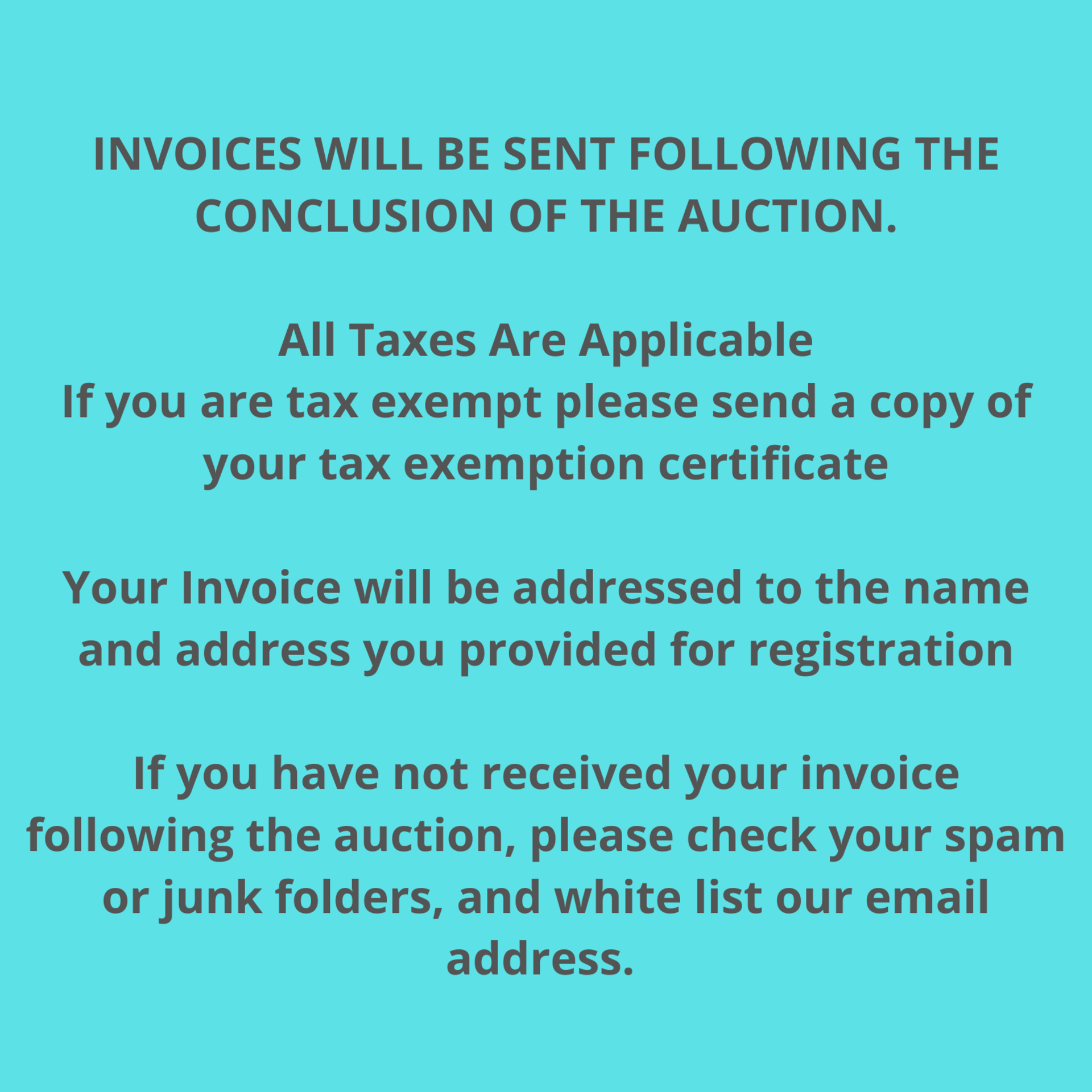 Invoices will be sent following the auction