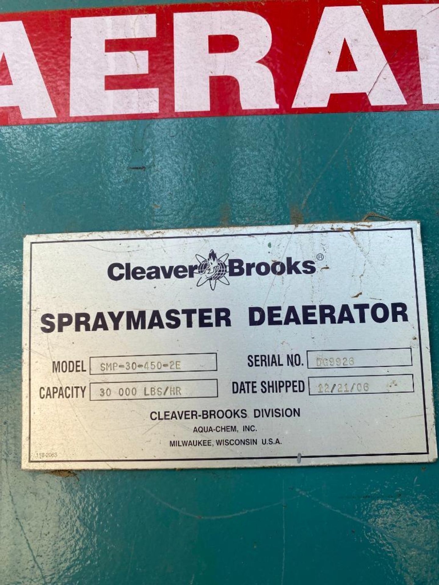 SPRAYMASTER DEARATOR ; MODEL CLEAVER BROOKS/SMP-30-450-2E; YR 2006; S/N DG9926 - Image 7 of 7