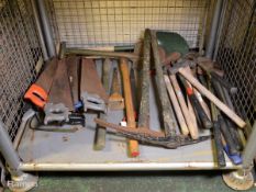 11x Sledgehammers, 2x Garden spades, 5x pick axes and various hand saws