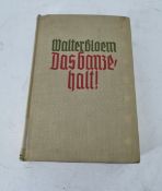 Das Ganze-Halt! Walter Bloem - Published Leipaig 1934 - Ex Library Military History Book
