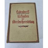 Urkunden Der Obersten Heeresleitung Über Ihre Tätigkeit, 1916-18 - Erich Ludendorff - Published Ber