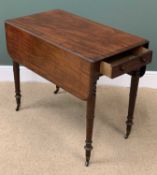 ANTIQUE MAHOGANY PEMBROKE TABLE with single end drawer, on turned supports, 74cms H, 50cms W,