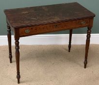 EDWARDIAN SIDE TABLE with single long drawer, on turned and tapered supports, 72cms H, 93cms W,