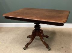 MAHOGANY TEA TABLE - William IV circa 1830, on a single pedestal base and four shaped legs with