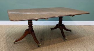 GEORGE IV MAHOGANY TWIN PEDESTAL DINING TABLE, moulded top on baluster turned columns and splayed