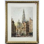 PAUL BRADDON (1864-1938) watercolour - 'Aurea Steet Antwerp', townscape wtih church steeples, signed