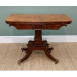 EARLY 19TH CENTURY MAHOGANY CARD TABLE fold over D-shaped top above reel-moulded frieze on square