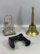 BRASS VINTAGE SCHOOL TYPE BELL, a Size 1 foot last and an electroplate cruet stand