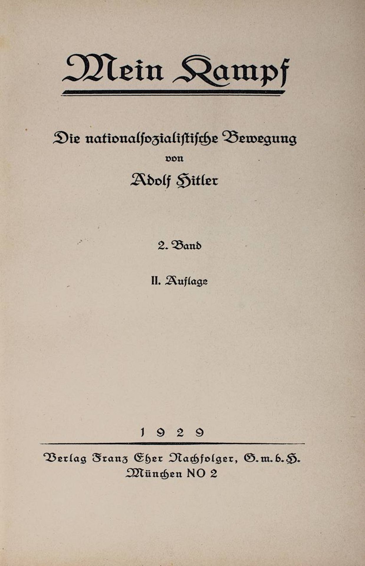 Hitler, Adolf, "Mein Kampf", 2. Band, Die Nationalsozialistische Bewegung, 2. Aufl. 1929, Verlag