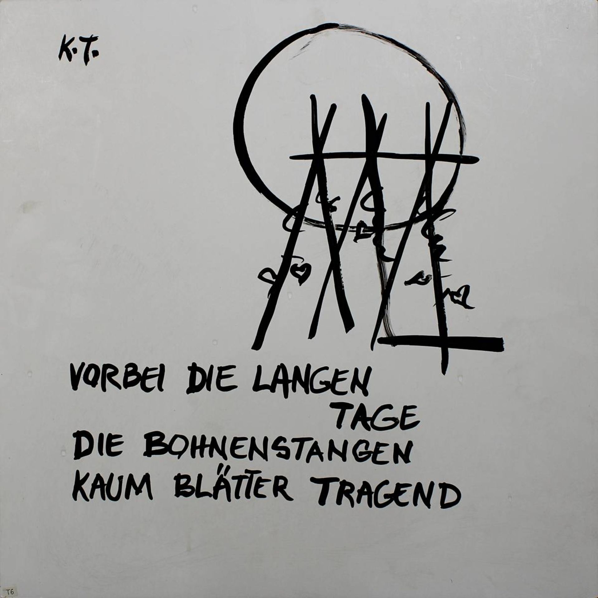 Trinkewitz, Karel (Meceriz 1931 - 2014 Hamburg) "Haiku" - "Vorbei die langen Tage, Die Bohnenstangen