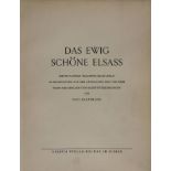 Kauffmann, Paul "Das ewig schöne Elsass", mit 28 farbigen Trachtenbildtafeln und 83 Zeichnungen nach