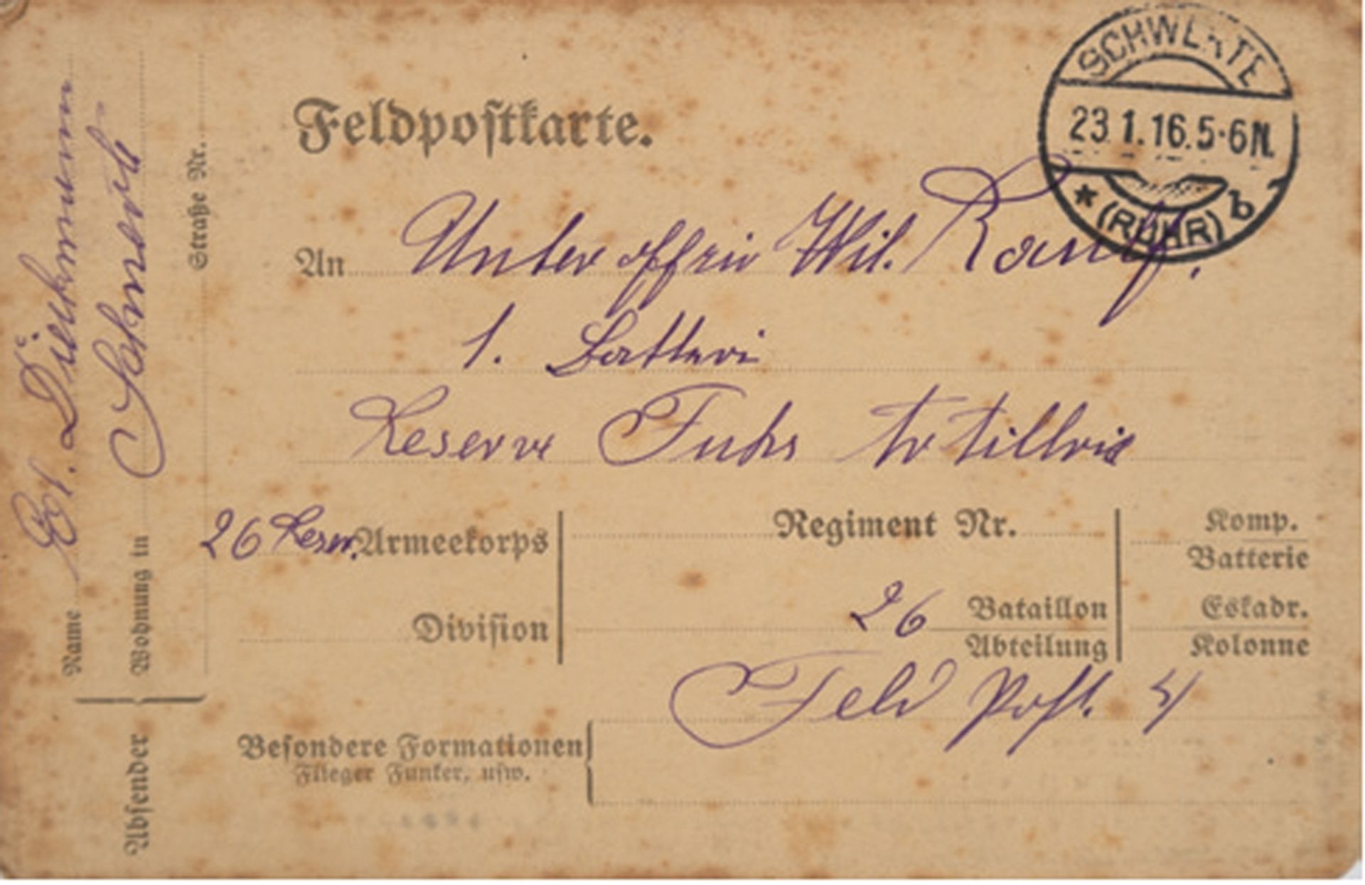 Feldpostkarte, abgestempelt 23.1.16, an Unteroffizier Wil. R..., 1. Batterie Reserve Fuß Artillerie - Image 2 of 2