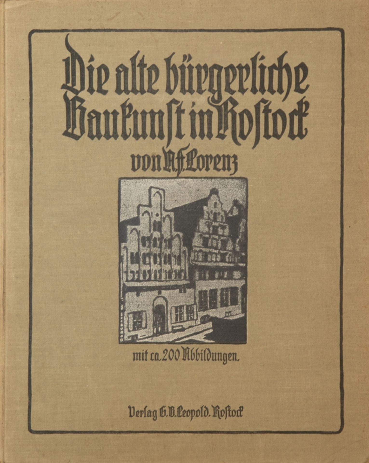 "Die alte bürgerliche Baukunst in Rostock" von A. F. Lorenz, mit 181 Abbildungen, 7 Textabbildungen - Bild 2 aus 2