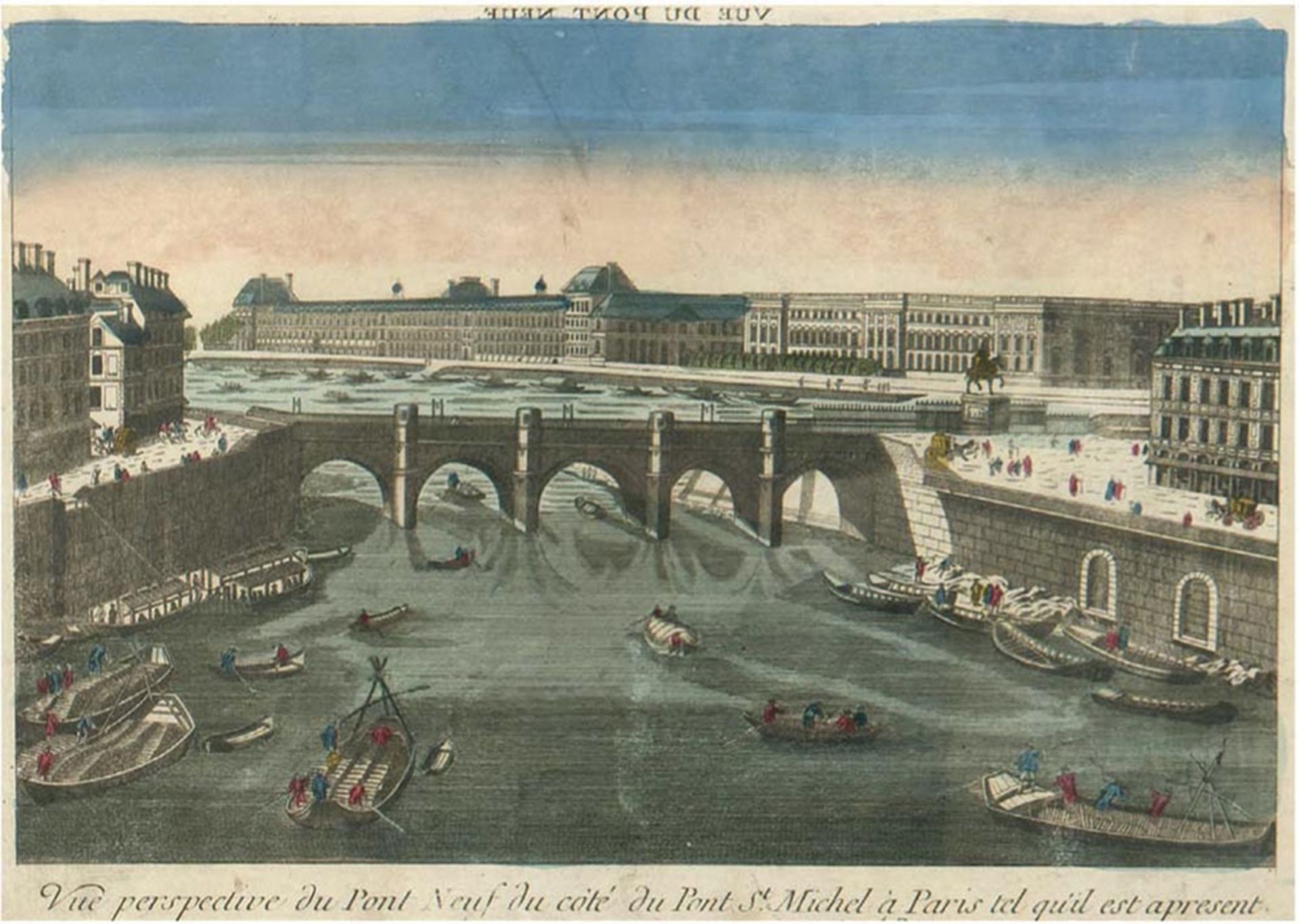 Guckkastenbild, 18. Jh. "Vue perspective du Pont Neuf du côté du Pont St. Michel à Paris tel quil e