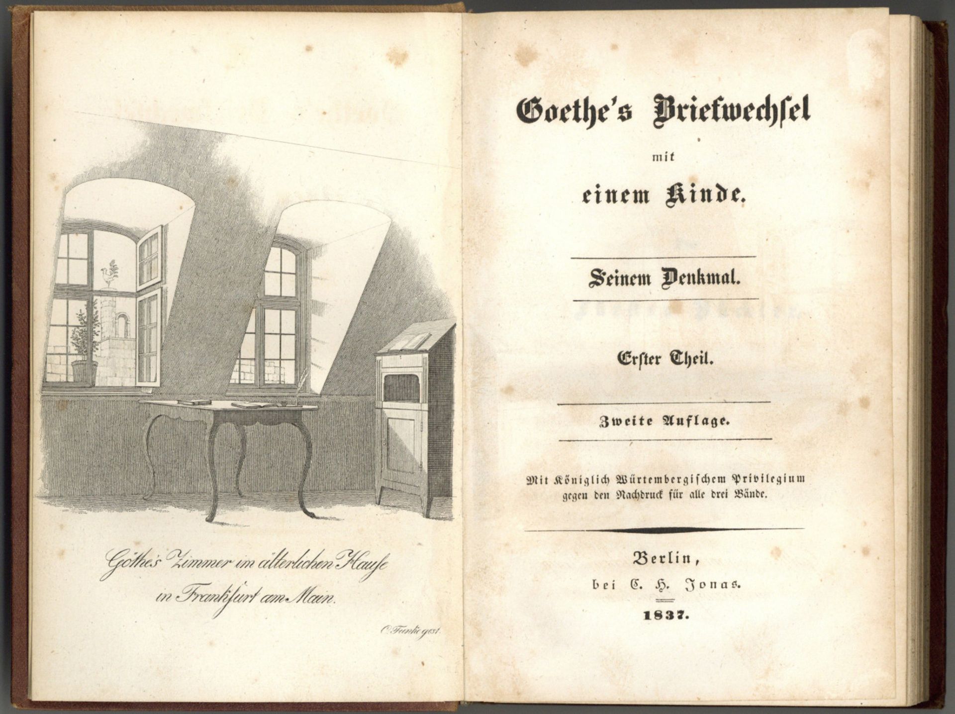 (Arnim, Bettina von): Goethe's Briefwechsel mit einem Kinde. - Tagebuch zu Goethe's Briefwechsel mi