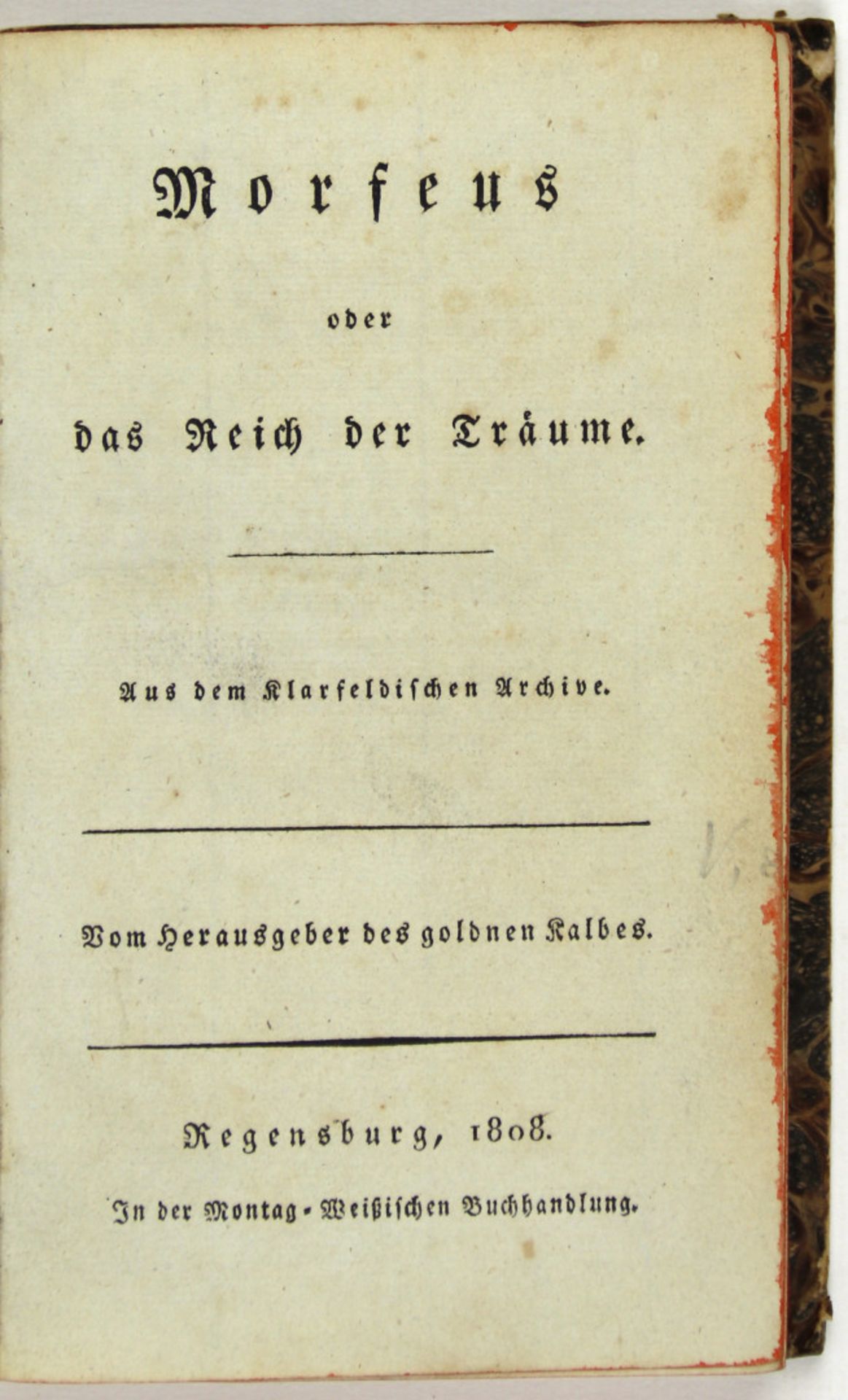 (Bentzel-Sternau, Karl Christian Ernst Graf zu): Morfeus oder das Reich der Träume.