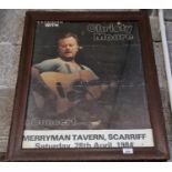 A framed original Pub advertising for 'Christy Moore dated 28th April 1984'. 45 x 63 cm approx.