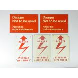 Five plastic railway signs, 'Danger overhead live wires' (3) and Danger not to be used - appliance