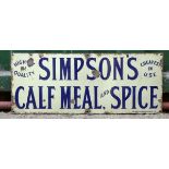 Simpson's Calf Meal and Spice, a single sided vitreous enamel advertising sign, 25.5 x 63.5cm.