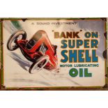 A reproduction single sided vitreous enamel Bank on Super Shell advertising sign, 40x 60cm.