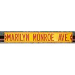 Marilyn Monroe Ave, a pressed metal and painted street sign, 15 x 107cm and another smaller