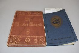 Two books, a copy of the last wolf by Mrs Jerome Mercier, Printed in Grange over Sands and a copy of