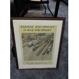A framed print after Fred Taylor, Railway Equipment is War Equipment, Guns, Shells and Bombs are not