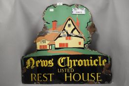A genuine vintage enamel advertising sign for News Chronicle listed Rest House, with image of