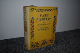 Illustrated - Willy Pogany. Newman, Isidora - Fairy Flowers. London: Humphrey Milford/OUP. With