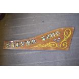 A hand painted Silver Echo rudder sign 121CM.