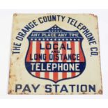 The Orange County Telephone Co. Pay Station enamel advertising sign,