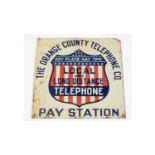 The Orange County Telephone Co. Pay Station enamel advertising sign,